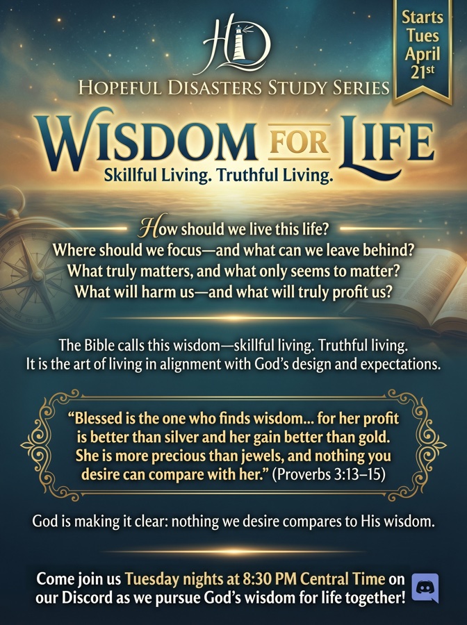 Wisdom for Life Bible study flyer — Hopeful Disasters study series on Proverbs